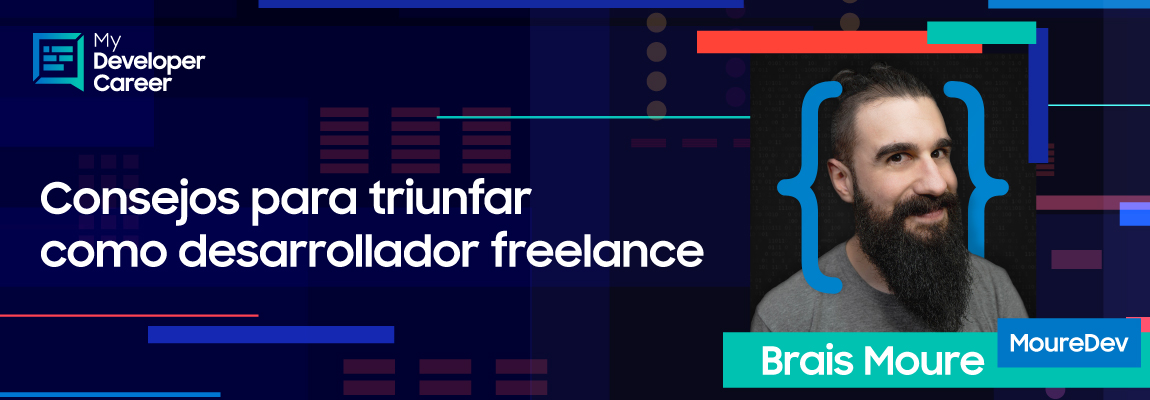 #MyDeveloperCareer: Consejos para triunfar como desarrollador freelance con MoureDev