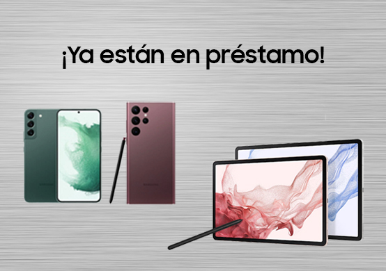¡Llega lo último de Samsung a nuestro programa de préstamos!
