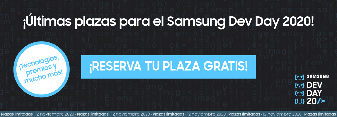Samsung Dev Day 2020: quedan pocas plazas ¡no te lo pierdas!
