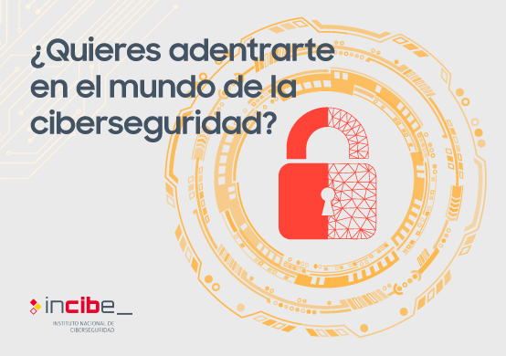 INCIBE lanza una formación gratuita en ciberseguridad para acercar esta profesión a los jóvenes