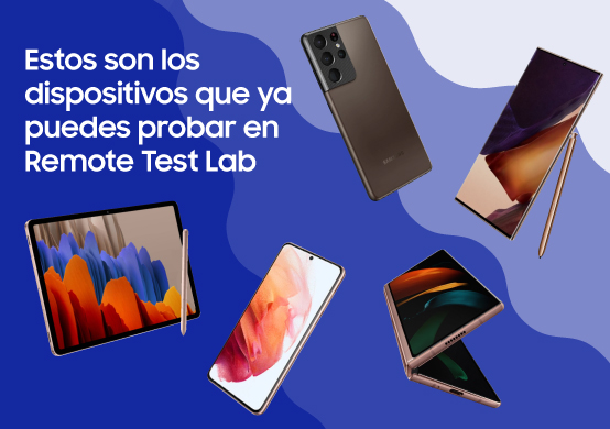 Nuevos dispositivos disponibles para probar las apps en Remote Test Lab