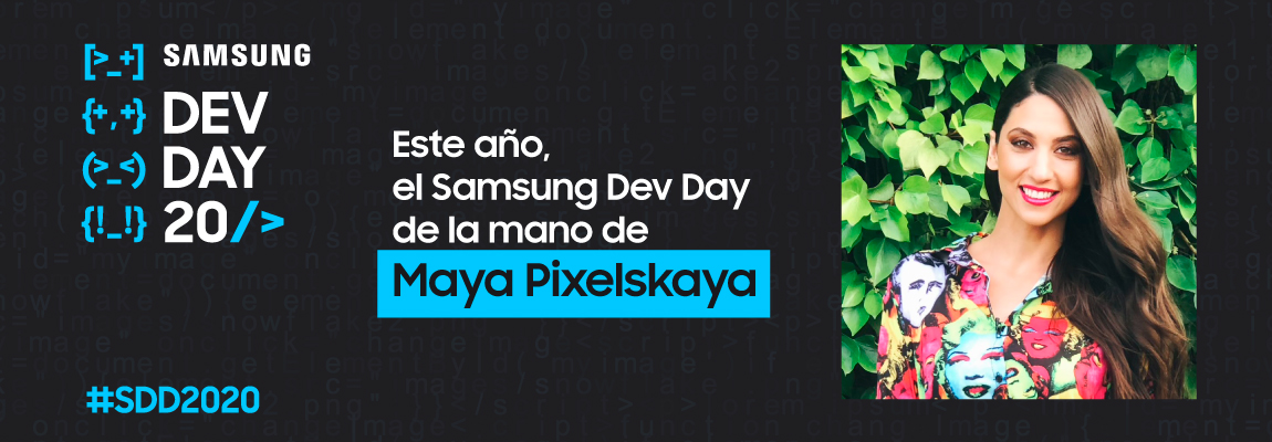 Entramos en la cuenta atrás para el Samsung Dev Day: Maya Pixelskaya será nuestra maestra de ceremonias