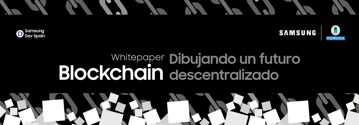 “Blockchain: dibujando un futuro descentralizado”, un nuevo informe técnico de Samsung y la UPM