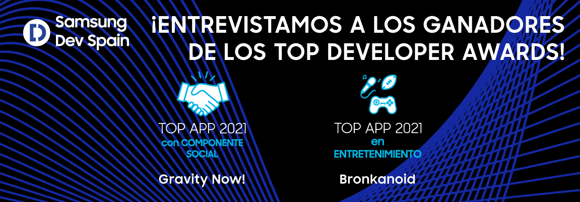 Gravity Now! y Bronkanoid, ganadores de los Top Developer Awards 2021 en social y entretenimiento