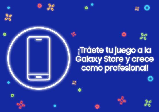 ¿Eres creador de juegos? ¡Tráetelos a la Galaxy Store!