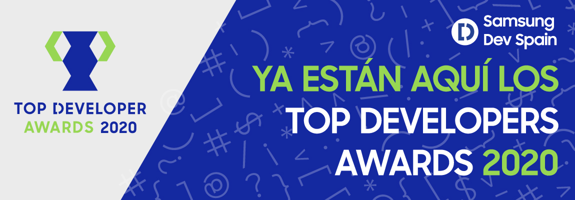 Abrimos la convocatoria para los “Top Developer Awards 2020” de Samsung Dev Spain