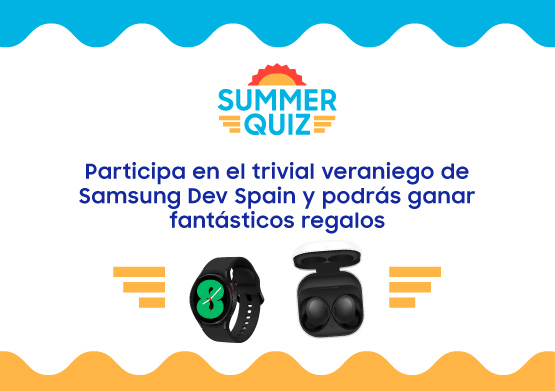¡Un verano lleno de retos y premios con Samsung Dev Spain!