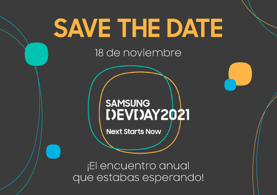 ¡Ya está aquí el Samsung Dev Day 2021! El próximo 18 de noviembre tienes una cita virtual
